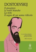 Immagine 0 di Giocatore-le Notti Bianche-la Mite-il Sogno Di Un Uomo Ridicolo. Ediz. Integrale (il)