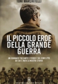 Immagine 0 di Piccolo Eroe Della Grande Guerra (il)