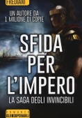 Immagine 0 di Sfida Per L'impero. La Saga Degli Invincibili