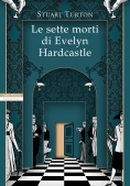 Immagine 0 di Le Sette Morti Di Evelyn Hardcastle