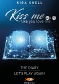 Immagine 0 di Kiss Me Like You Love Me: The Diary-let's Play Again. Ediz. Italiana. Vol. 4-5