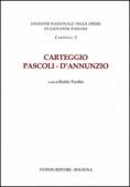 Immagine 0 di Carteggio Pascoli-d'annunzio