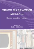 Immagine 0 di Nuove Narrazioni Mediali