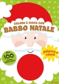 Immagine 0 di Colora E Gioca Con Babbo Natale. Colorastickers. Ediz. Illustrata