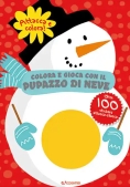 Immagine 0 di Colora E Gioca Con Il Pupazzo Di Neve. Colorstickers. Ediz. Illustrata