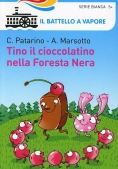 Immagine 0 di Tino Il Cioccolatino Nella Foresta Nera. Ediz. Illustrata