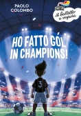 Immagine 0 di Ho Fatto Gol In Champions!