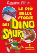 Immagine 0 di Pi? Belle Storie Dei Dinosauri. 2 Avventure Giurassiche (le)