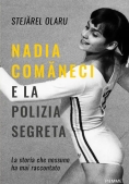 Immagine 0 di Nadia Comaneci E La Polizia Segreta