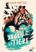 Immagine 0 di Segui La Tigre