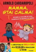 Immagine 0 di Mamma, Stai Calma!