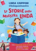 Immagine 0 di Storie Della Maestra Linda. Ediz. Illustrata (le)