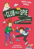 Immagine 0 di Club Delle Spie - Romarine Va A Scuola