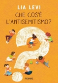 Immagine 0 di Che Cos'? L'antisemitismo?