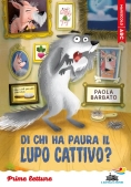 Immagine 0 di Di Chi Ha Paura Il Lupo Cattivo?