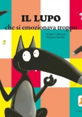 Immagine 0 di Lupo Che Si Emozionava Troppo