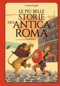 Immagine 0 di Le Piu' Belle Storie Dell'antica Roma