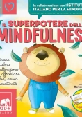 Immagine 0 di Superpotere Della Mindfulness. Ediz. A Colori. Con File Audio Per Il Download (il)