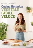 Immagine 0 di Cucina Botanica - Vegetale Facile Veloce