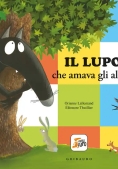 Immagine 0 di Lupo Che Amava Gli Alberi