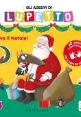 Immagine 0 di Adesivi Di Lupetto. Arriva Il Natale! Amico Lupo. Ediz. A Colori (gli)