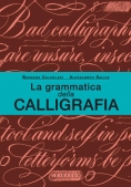 Immagine 0 di Grammatica Della Calligrafia