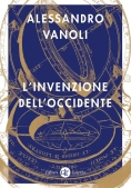 Immagine 0 di Invenzione Dell'occidente (l')