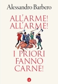 Immagine 0 di Allarme Allarme - I Priori Fanno Carne