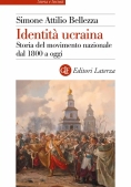 Immagine 0 di Identit? Ucraina. Storia Del Movimento Nazionale Dal 1800 A Oggi