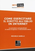 Immagine 0 di Come Esercitare Il Diritto All?oblio In Internet