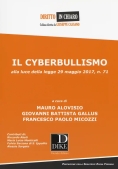 Immagine 0 di Il Cyberbullismo Alla Luce Della Legge 29 Maggio 2017, N.71