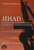 Immagine 0 di Jihad - La Risposta Italiana Al Terrorismo