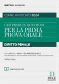 Immagine 0 di Casi Pratici Questioni Orale Penale 2024