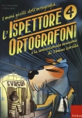 Immagine 0 di Ispettore Ortografoni E La Sensazionale Evasione Di Tomas Gorilla. I Mini Gialli Dell'ortografia (l'). Vol. 4