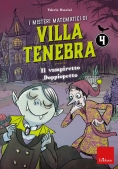 Immagine 0 di Misteri Matematici Di Villa Tenebra (i). Vol. 4: Il Vampiretto Doppiopetto