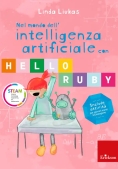 Immagine 0 di Nel Mondo Dell'intelligenza Artificiale Con Hello Ruby