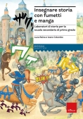 Immagine 0 di Insegnare Storia Con Fumetti E Manga