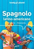 Immagine 0 di Spagnolo Latino Americano. Frasario-dizionario