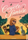 Immagine 0 di Coyote Sunrise E Il Posto Perfetto