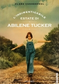 Immagine 0 di Indimenticabile Estate Di Abilene Tucker (l')