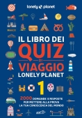 Immagine 0 di Libro Dei Quiz Di Viaggio Lonely Planet. 2000 Domande E Risposte Per Mettere Alla Prova La Tua Conos