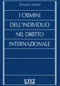 Immagine 0 di Crimini Individuo Diritto Internazionale