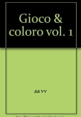 Immagine 0 di Gioco&-coloro 1