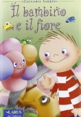 Immagine 0 di Il Bambino E Il Fiore