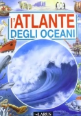 Immagine 0 di L'atlante Degli Oceani