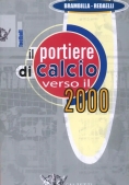 Immagine 0 di Portiere Di Calcio Verso Il 2000  Dvd