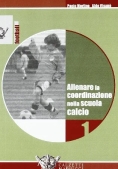 Immagine 0 di Allenare La Coordinaz.scuola Calcio Dvd