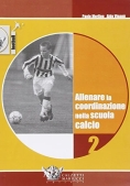 Immagine 0 di Allenare La Coordin.scuola Calcio 2 Dvd