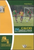 Immagine 0 di Calcio 250 Esercizi Perfez.