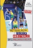 Immagine 0 di Metodologia Tecnica Arbitrale Pallavolo